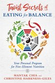 Taoist Secrets of Eating for Balance (eBook, ePUB)