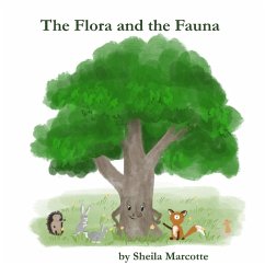 The Flora and the Fauna - Marcotte, Sheila; Hilson, Fi Alexandra