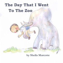 The Day That I Went To The Zoo - Marcotte, Sheila