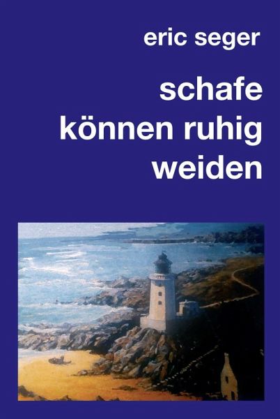 schafe können ruhig weiden (eBook, ePUB)