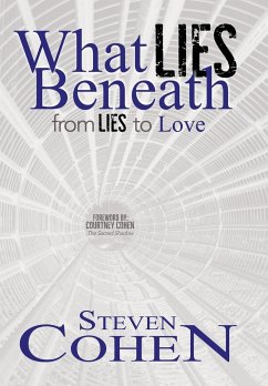 What Lies Beneath - Cohen, Steven