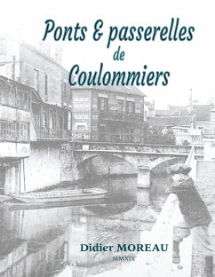 Ponts & passerelles de Coulommiers (eBook, ePUB)