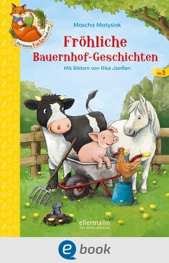 Der kleine Fuchs liest vor. Fröhliche Bauernhof-Geschichten (eBook, ePUB) - Matysiak, Mascha