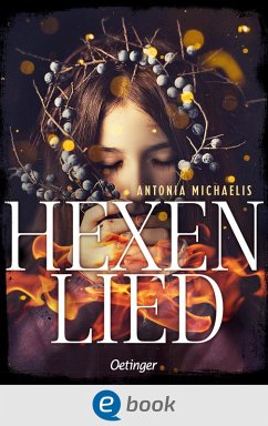 Hexenlied (eBook, ePUB) - Michaelis, Antonia