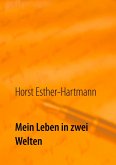 Mein Leben in zwei Welten (eBook, ePUB)