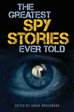 Cover The Greatest Spy Stories Ever Told (eBook, ePUB)