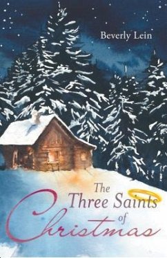The Three Saints of Christmas (eBook, ePUB) - Lein, Beverly