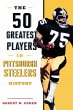 The 50 Greatest Players in Pittsburgh... - Bild 1
