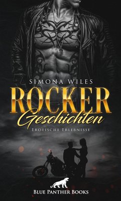 Rocker Geschichten   Erotische Erlebnisse (eBook, ePUB) - Wiles, Simona