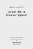 Zeit und Ethik im Johannesevangelium (eBook, PDF)