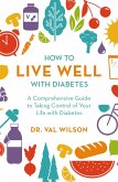 How to Live Well with Diabetes (eBook, ePUB)