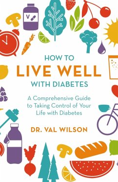How to Live Well with Diabetes (eBook, ePUB) - Wilson, Val