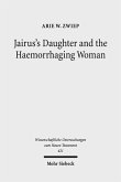 Jairus's Daughter and the Haemorrhaging Woman (eBook, PDF)