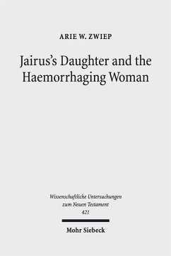 Jairus's Daughter and the Haemorrhaging Woman (eBook, PDF) - Zwiep, Arie W.