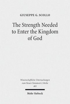 The Strength Needed to Enter the Kingdom of God (eBook, PDF) - Scollo, Giuseppe G.