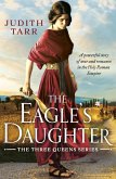 The Eagle's Daughter (eBook, ePUB) The Eagle's Daughter (eBook, ePUB)