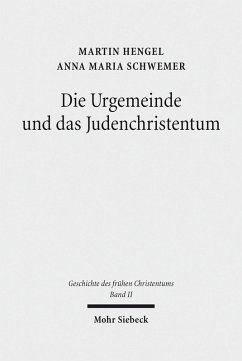 Geschichte des frühen Christentums (eBook, PDF) - Hengel, Martin; Schwemer, Anna Maria