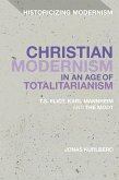 Christian Modernism in an Age of Totalitarianism (eBook, ePUB)