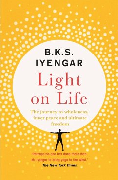 Light on Life (eBook, ePUB) - Iyengar, B. K. S.