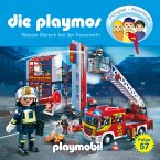 Die Playmos - Das Original Playmobil Hörspiel, Folge 57: Wasser Marsch bei der Feuerwehr (MP3-Download)