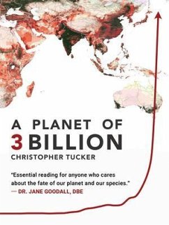 A Planet of 3 Billion (eBook, ePUB) - Tucker, Christopher Kevin