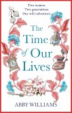 The Time of Our Lives (eBook, ePUB)