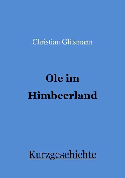 Ole im Himbeerland (eBook, ePUB)