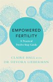 Empowered Fertility (eBook, ePUB)