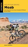 Mountain Biking Moab (eBook, ePUB) Mountain Biking Moab (eBook, ePUB)
