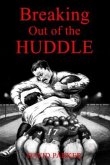 Breaking Out of the Huddle (eBook, ePUB)