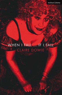 When I Fall ... If I Fall (eBook, ePUB) - Dowie, Claire