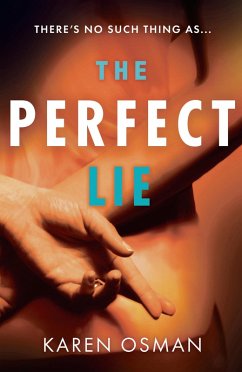 The Perfect Lie (eBook, ePUB) - Osman, Karen