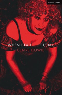 When I Fall ... If I Fall (eBook, PDF) - Dowie, Claire