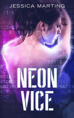 Neon Vice (eBook, ePUB) - Marting, Jessica
