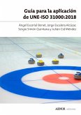 Guía para la aplicación de UNE-ISO 31000:2018 (eBook, ePUB)