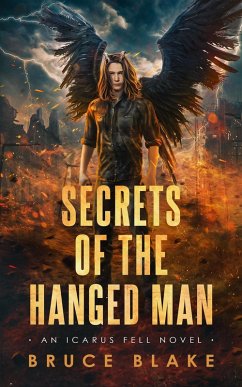 Secrets of the Hanged Man (An Icarus Fell Novel, #3) (eBook, ePUB) - Blake, Bruce