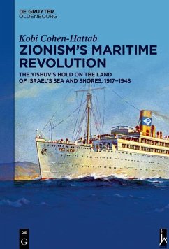 Zionism's Maritime Revolution (eBook, ePUB) - Cohen-Hattab, Kobi