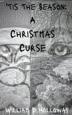'Tis The Season: A Christmas Curse (eBook, ePUB)