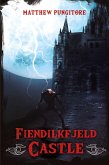 Fiendilkfjeld Castle (eBook, ePUB)