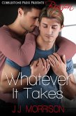 Whatever It Takes (eBook, ePUB) Whatever It Takes (eBook, ePUB)