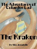 The Kraken (The Adventures of Colander Lad, #1) (eBook, ePUB)