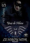 Yeux de hiboux (LE HIBOU NOIR, #1) (eBook, ePUB)