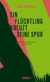 Ein Flüchtling kreuzt seine Spur (eBook, ePUB)