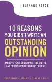 10 Reasons You Didn't Write an Outstanding Opinion (eBook, ePUB) 10 Reasons You Didn't Write an Outstanding Opinion (eBook, ePUB)