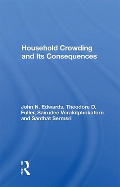 Household Crowding And Its Consequences (eBook, ePUB) - Edwards, John