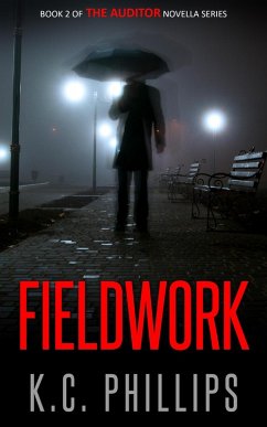 Fieldwork (The Auditor novella series, #2) (eBook, ePUB) - Phillips, K. C.