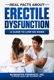 Real Facts About Erectile Dysfuction (eBook, ePUB)