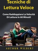 Tecniche di Lettura Veloce (eBook, ePUB) Tecniche di Lettura Veloce (eBook, ePUB)