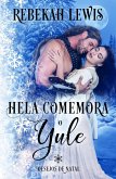 Hela Comemora o Yule (Desejos de Natal, #1) (eBook, ePUB)