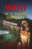 Murder on the Bluegrass Bourbon Train (eBook, ePUB)